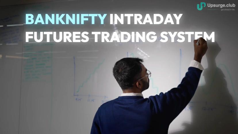 Bank Nifty Intraday Futures Trading Strategy