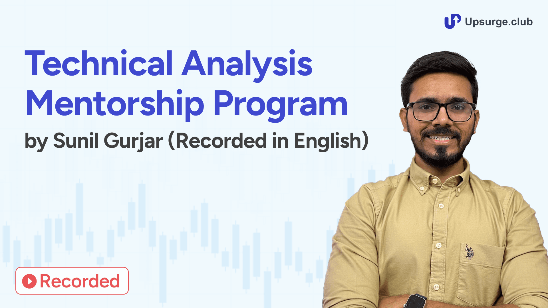 Technical Analysis Mentorship Program by Sunil Gurjar (Recorded in English)