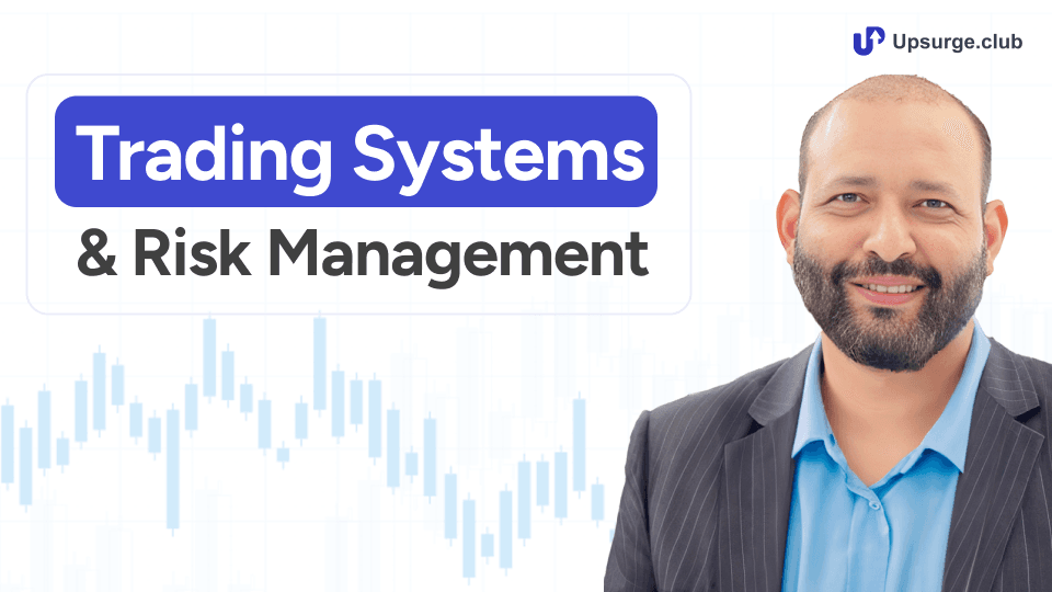 Trading Systems and Risk Management