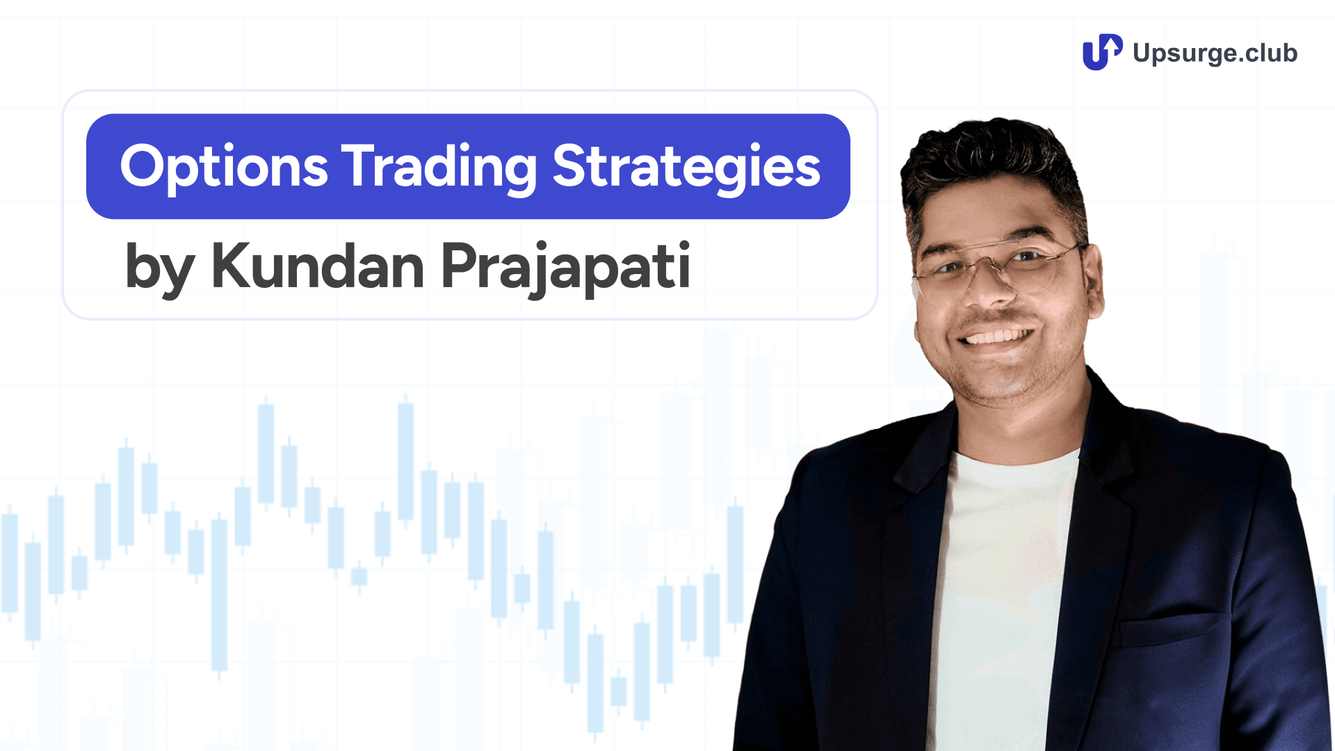 Options Trading Strategies by Kundan Prajapati