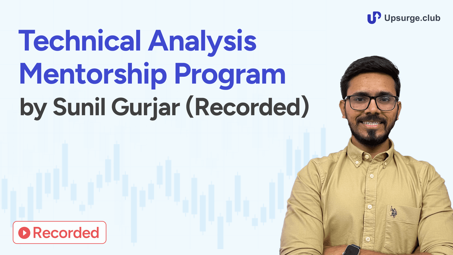 Technical Analysis Mentorship Program by Sunil Gurjar (Recorded)