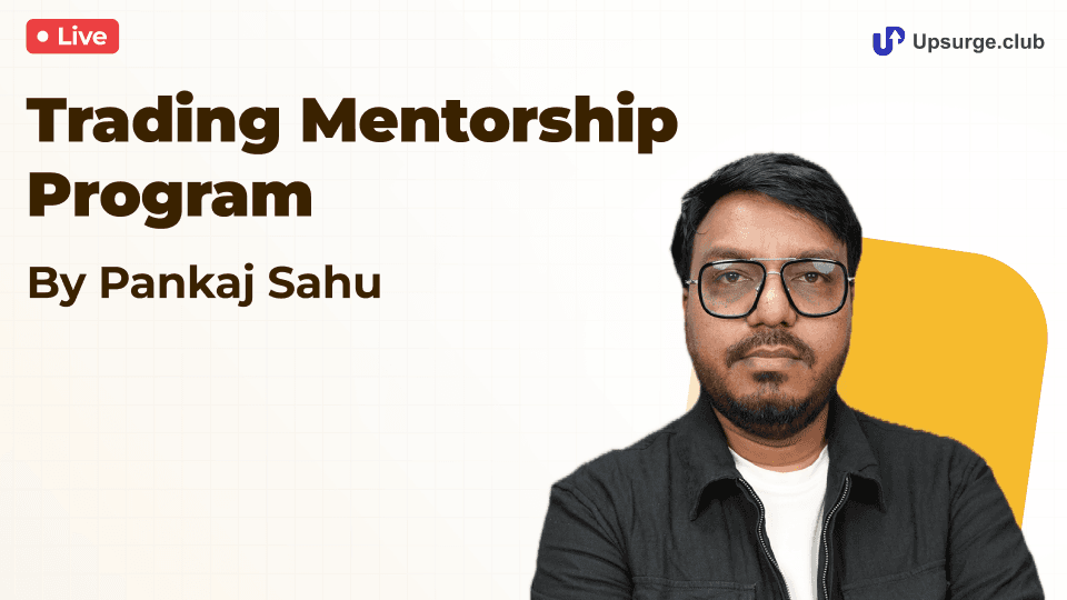 Trading Mentorship Program by Pankaj Sahu
