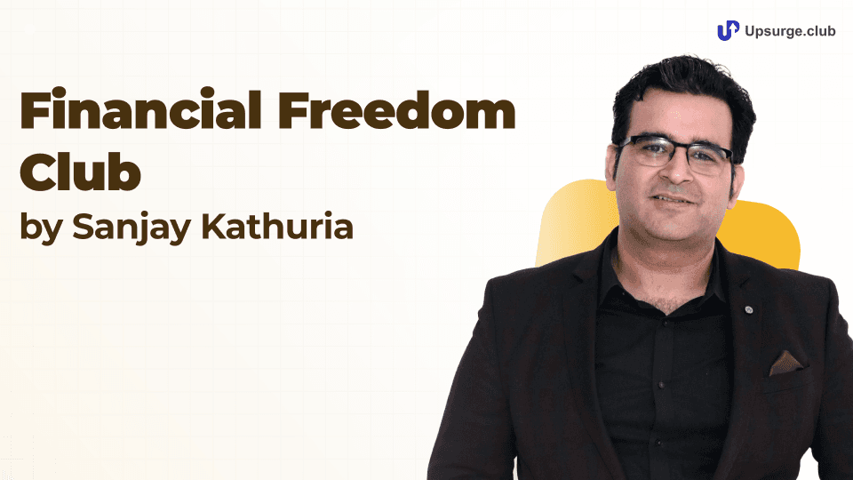 Financial Freedom Club by Sanjay Kathuria