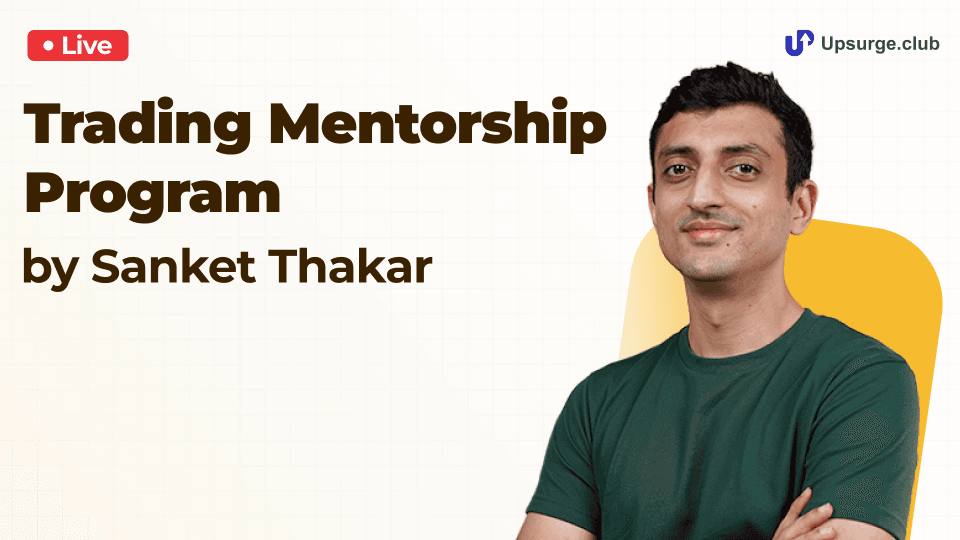 Trading Mentorship Program by Sanket Thakar