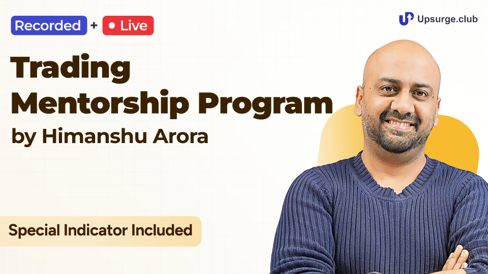 Trading Mentorship Program by Himanshu Arora
