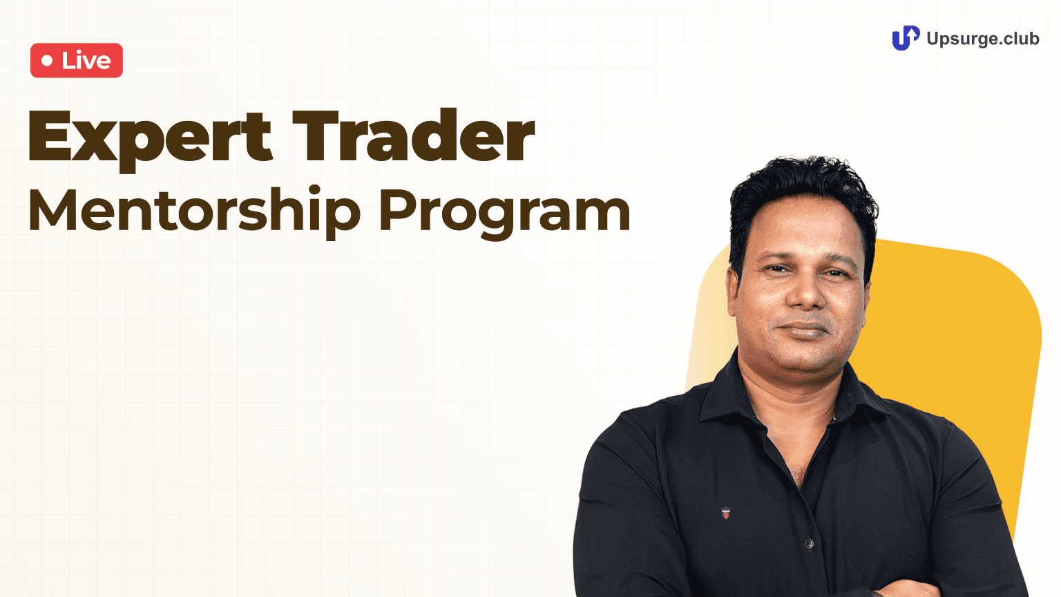 Expert Trader Mentorship Program by Shaikh Murshid Ali
