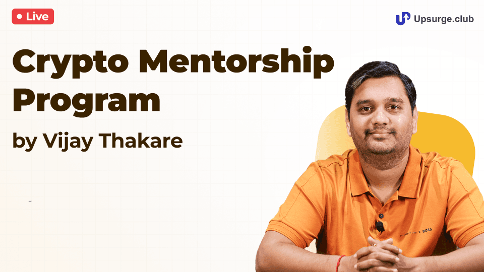 Crypto Mentorship Program by Vijay Thakare