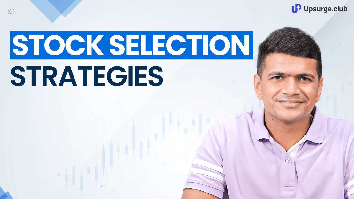 Stock Selection Strategies