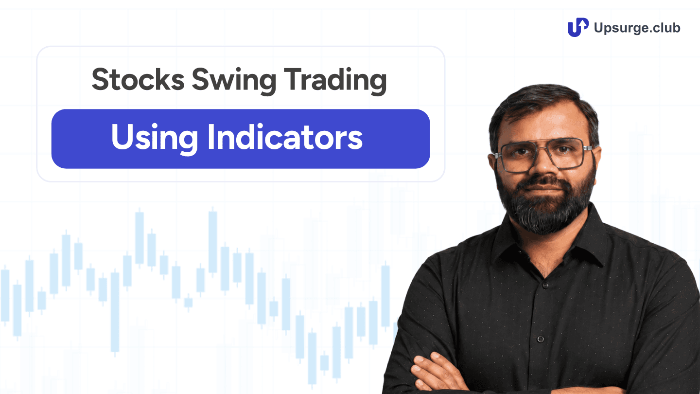 Stocks Swing Trading Using Indicators