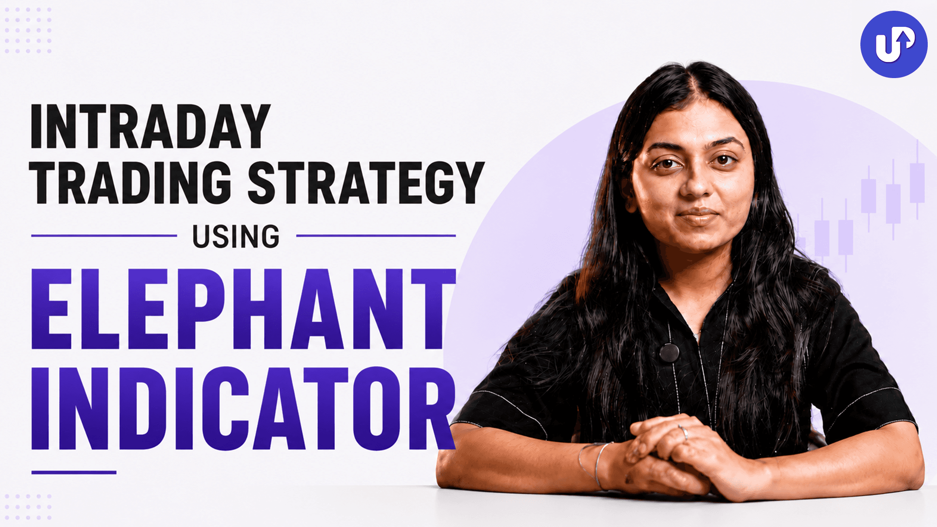 Intraday Trading Strategy using Elephant Indicator