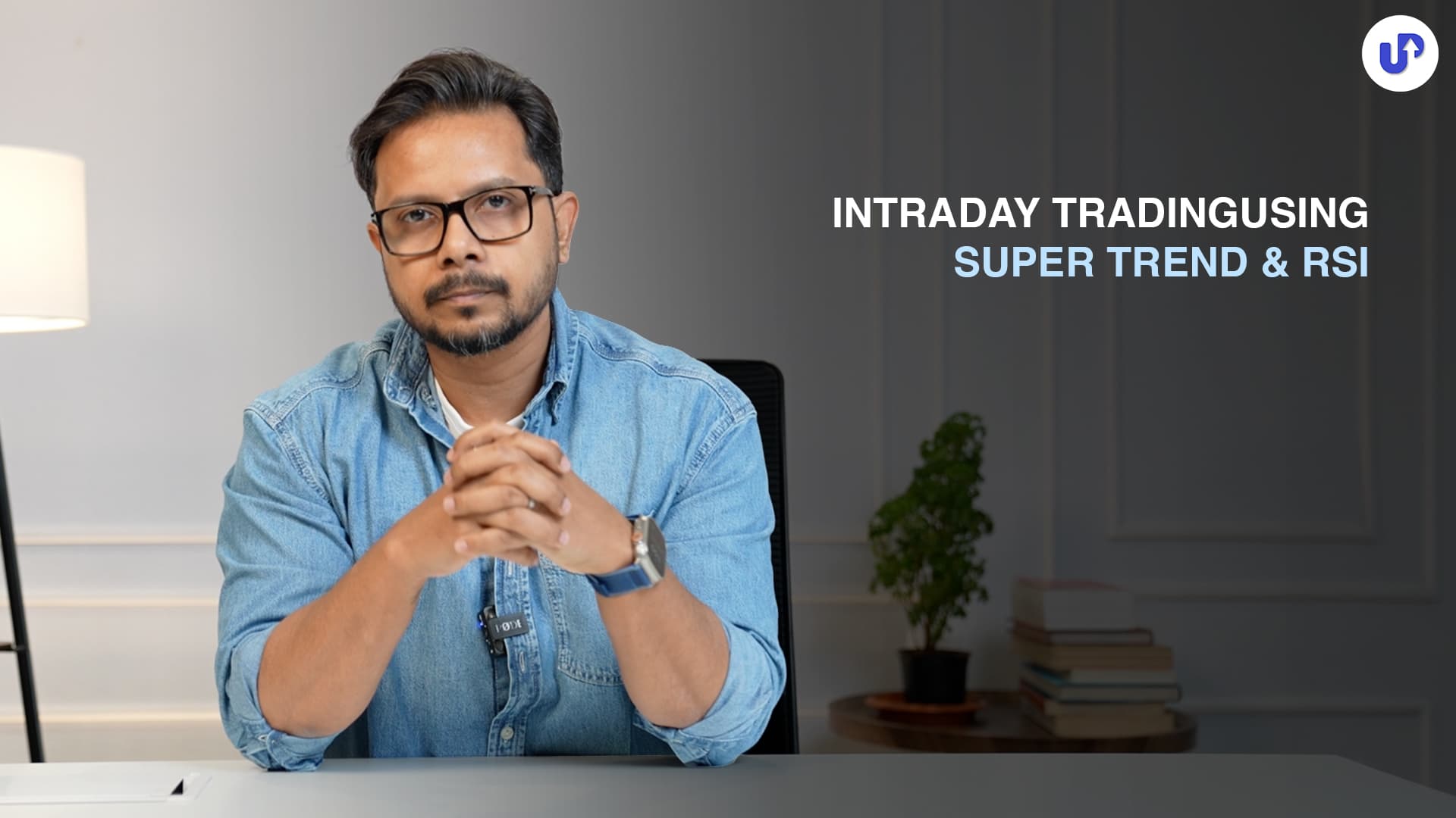 Intraday Trading Using Super Trend & RSI