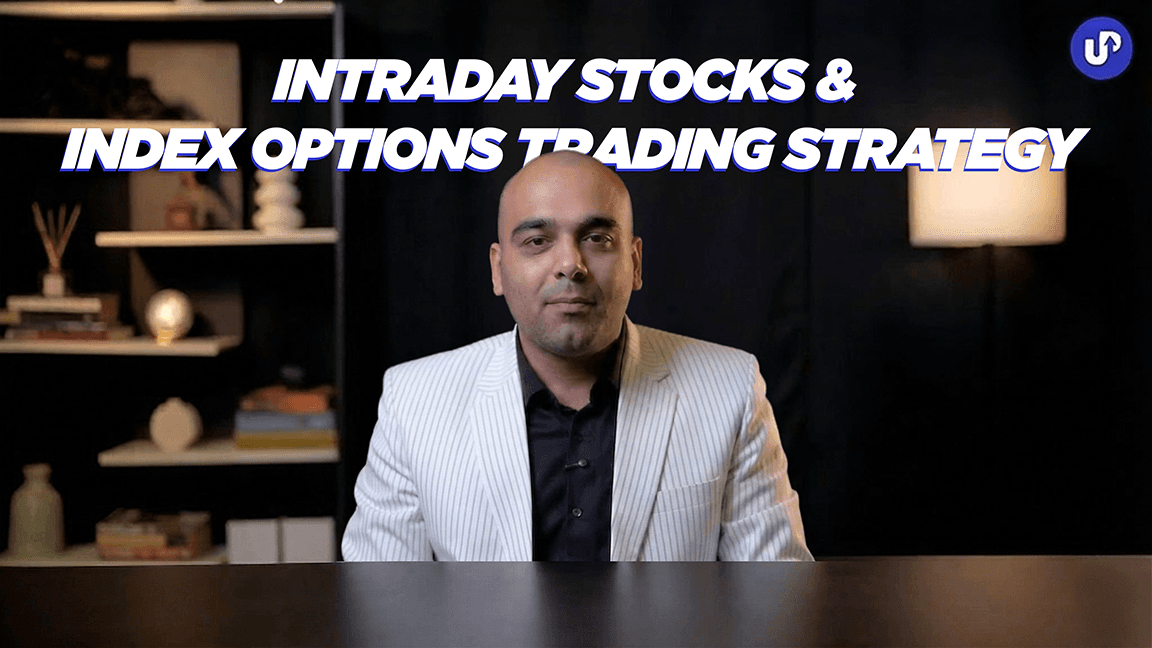 Intraday Stocks & Index Options Trading Strategy