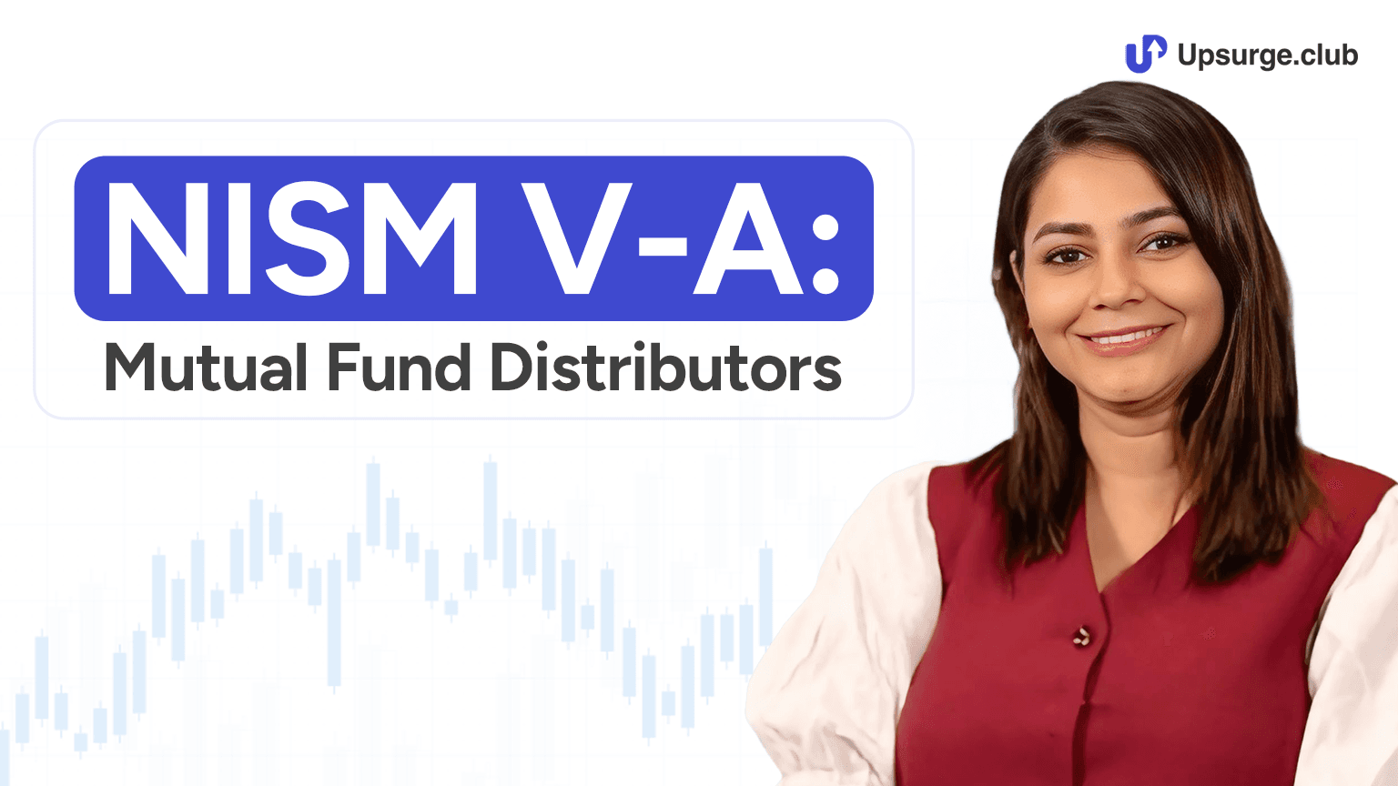 NISM V-A: Mutual Fund Distributors