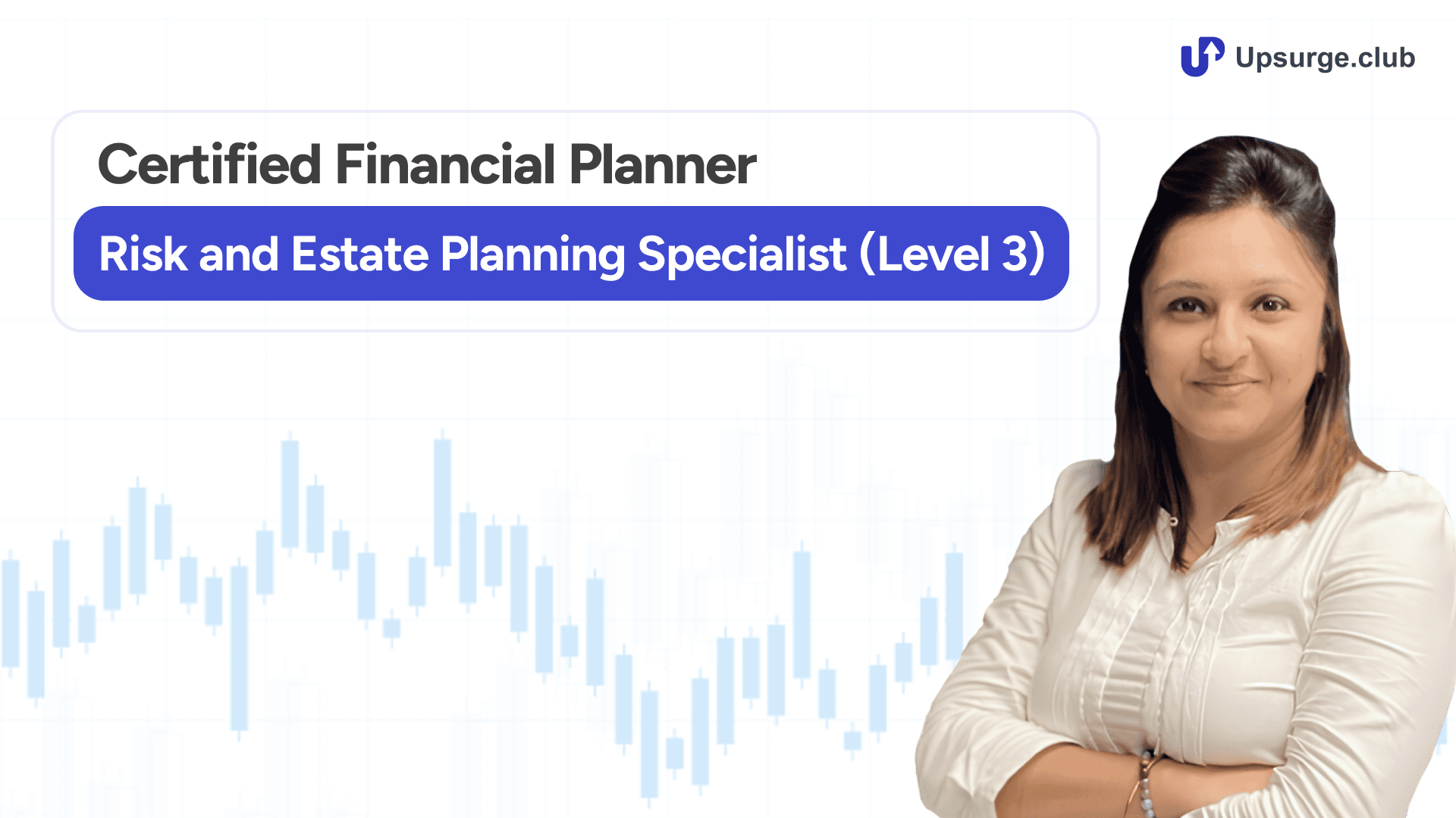 CFP - Risk and Estate Planning Specialist (Level 3)