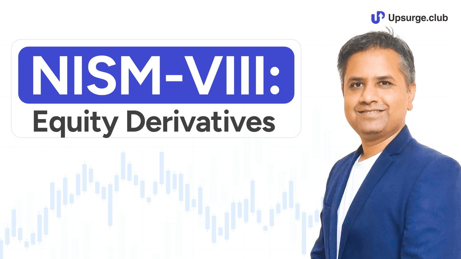NISM-VIII: Equity Derivatives