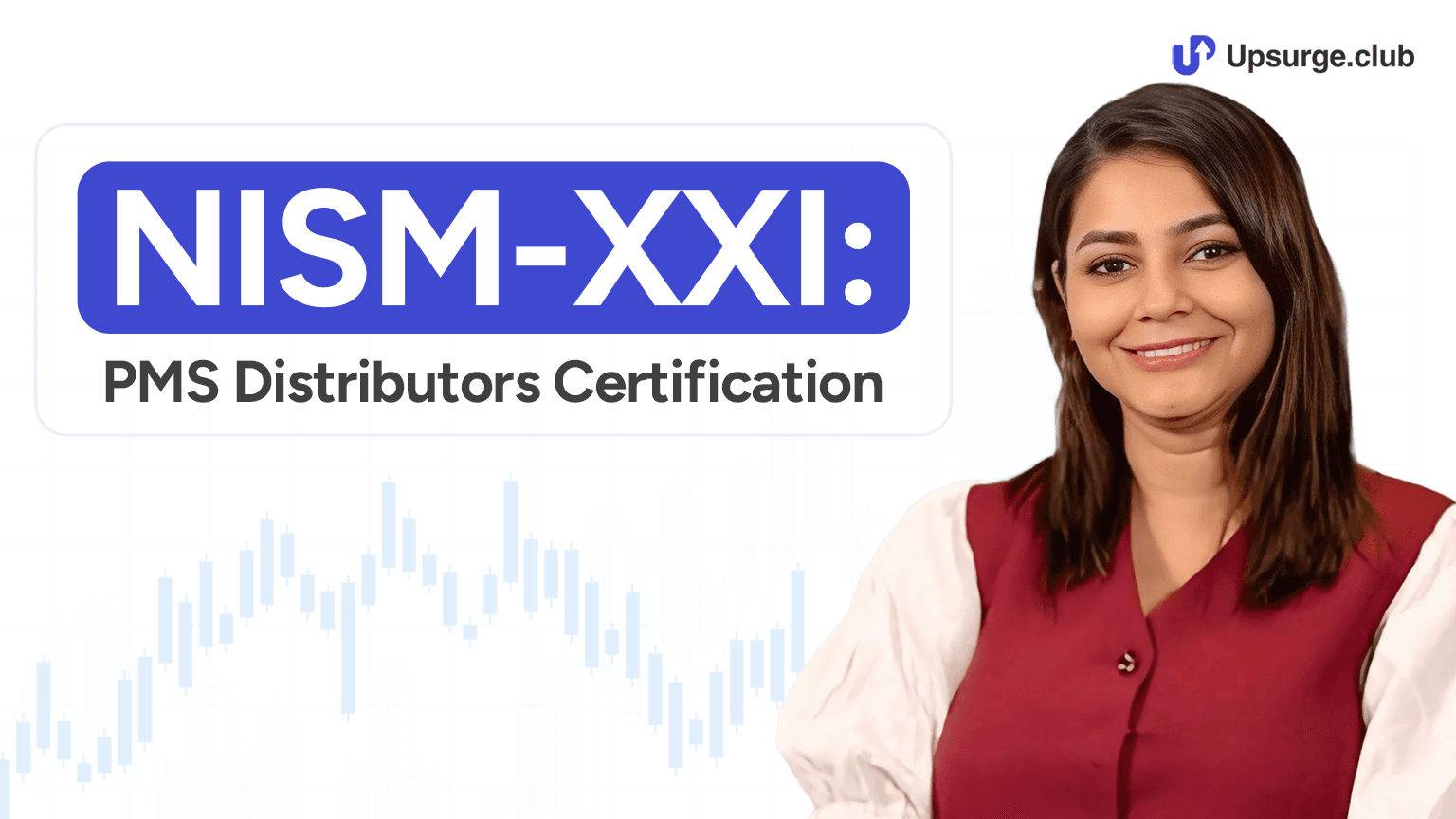 NISM-XXI: PMS Distributors Certification